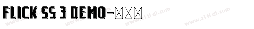 Flick SS 3 Demo字体转换
